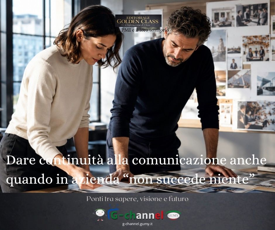 Dare continuità alla comunicazione anche quando in azienda “non succede niente”